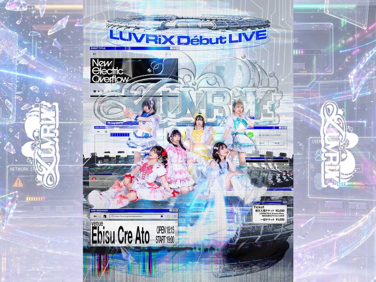 LUVRiX DébutLIVE】 “New Electric Overflow” - TimeTree